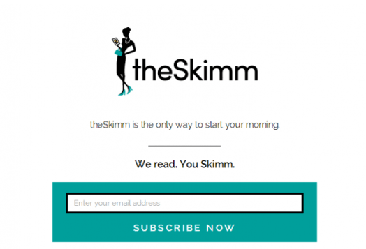 theSkimm We read. You Skimm.